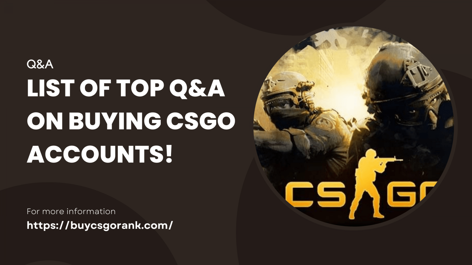 Q&A on CSGO Accounts